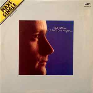 Phil Collins - I Don't Care Anymore Mp3