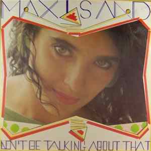 Maxisand - Don't Be Talking About That Mp3
