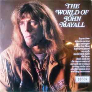 John Mayall - The World Of John Mayall Mp3