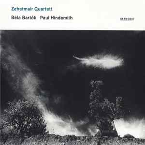 Béla Bartók / Paul Hindemith - Zehetmair Quartett - Béla Bartók / Paul Hindemith Mp3