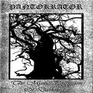 Пантократор - The Mystic Possession Of Darkness Mp3