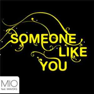 MIO feat. Mavoks - Someone Like You (Part 2) Mp3