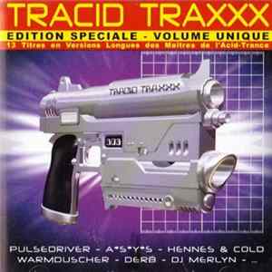 Various - Tracid Traxxx Edition Spéciale - Volume Unique Mp3