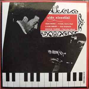 Aldo Ciccolini - César Franck / Claude Debussy / Emmanuel Chabrier - Preludiu, Coral Și Fugă / Suita Bergamască / Două Piese Pitorești Mp3