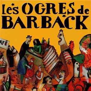 Les Ogres De Barback - Les Ogres De Barback Mp3