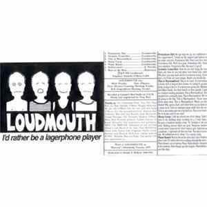 Loudmouth - I'd Rather Be A Lagerphone Player Mp3