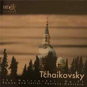 Tchaikovsky, Jansug Kakhidze, Tbilisi Symphony Orchestra - The Nutcracker Op. 71. - Romeo And Juliet. Fantasy-Overture Mp3