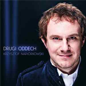 Krzysztof Napiórkowski - Drugi Oddech Mp3