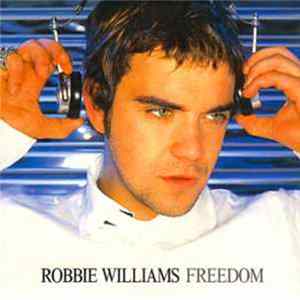 Robbie Williams - Freedom Mp3