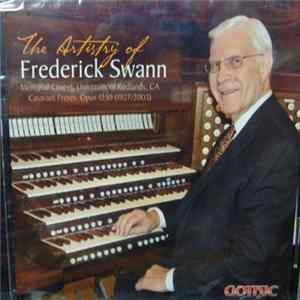 Frederick Swann - The Artistry Of Frederick Swann Mp3