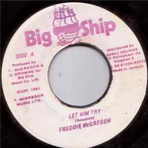 Freddie McGregor - Let Him Try Mp3