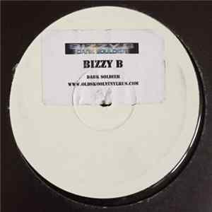 Bizzy B - Dark Souldier Mp3