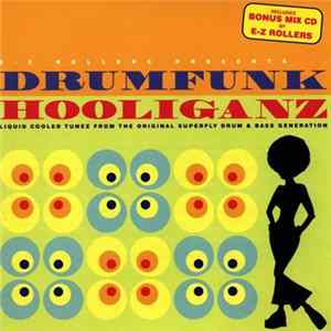 E-Z Rollers - Drumfunk Hooliganz Mp3