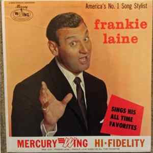 Frankie Laine - Sings His All Time Favorites Mp3