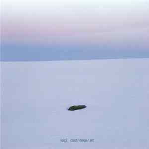 Loscil - Coast/ Range/ Arc Mp3