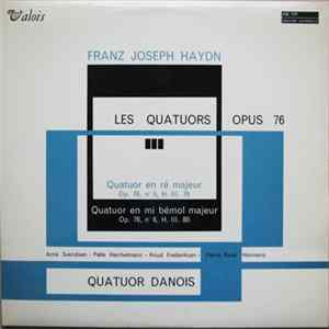 Franz Joseph Haydn - Quatuor Danois - Les Quatuors Op. 76 - N° 5 En Ré Majeur / N° 6 En Mi Bémol Majeur Mp3