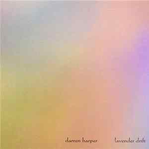Darren Harper - Lavender Drift Mp3