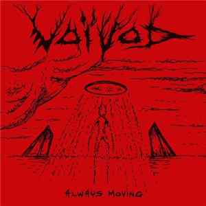 Voïvod - Always Moving Mp3