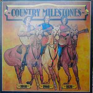 Various - Country Milestones Mp3