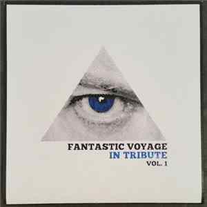 Brother O'Brother, Gum , Shane Devon, Tyson Meade - Fantastic Voyage: In Tribute, Volume One Mp3