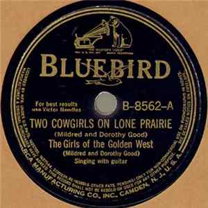 The Girls Of The Golden West - Two Cowgirls On Lone Prairie / Lonesome Valley Sally Mp3