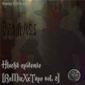 DžonAss - Hluchá Epidemie (ReMixXxTape Vol. 2) Mp3