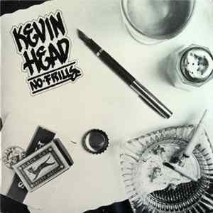 Kevin Head - No Frills Mp3