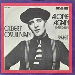 Gilbert O'Sullivan - Alone Again (Naturally) Mp3
