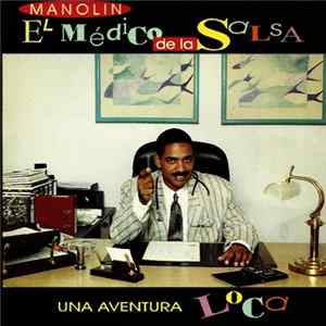 Manolin El Médico De La Salsa - Una Aventura Loca Mp3