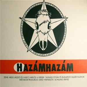 Tasnádi István, Schilling Árpád, Melis László, Lukács Miklós, Krétakör - Hazámhazám Mp3