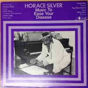Horace Silver - Music To Ease Your Disease Mp3
