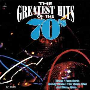 Various - The Greatest Hits Of The 70's, Vol. 4 Mp3