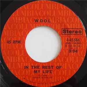Wool - In The Rest Of My Life / I Got The Feeling (Oh No) Mp3
