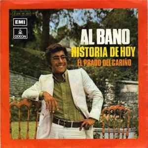 Al Bano - Historia De Hoy Mp3