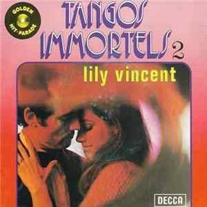 Lily Vincent - Tangos Immortels No 2 Mp3