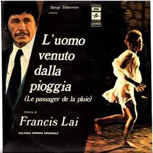 Francis Lai - L'Uomo Venuto Dalla Pioggia (Le Passager De La Pluie) Mp3