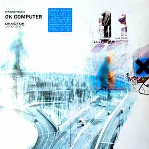 Radiohead - OK Computer OKNOTOK 1997 2017 Mp3