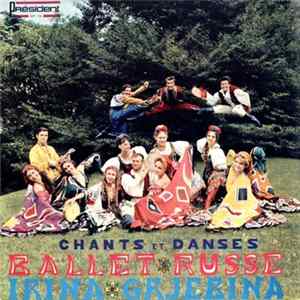 Irina Grjebina, Ballet Russe - Chants Et Danses Mp3