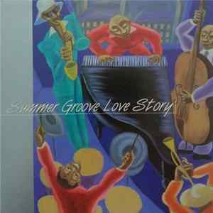 Various - Summer Groove Love Story | 爵士情書 Mp3