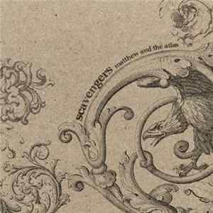 Matthew And The Atlas - Scavengers EP Mp3