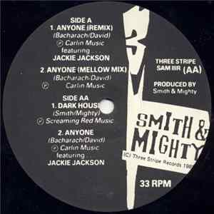 Smith & Mighty - Anyone (Remix) / Dark House Mp3