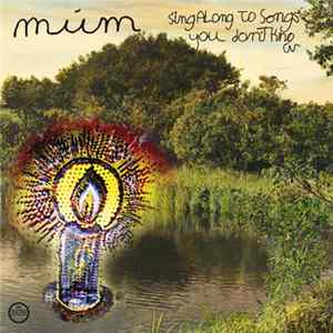 múm - Sing Along To Songs You Don't Know Mp3
