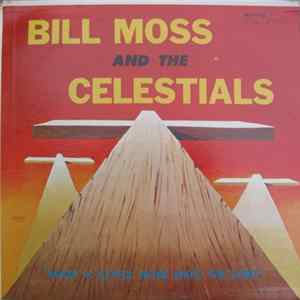 Bill Moss And The Celestials - Make A Joyful Noise Unto The Lord Mp3