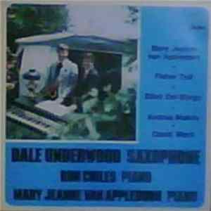 Dale Underwood, Ron Chiles, Mary Jeanne Van Appledorn - Saxophone, Piano, Piano Mp3