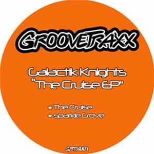 Galactik Knights - The Cruise EP Mp3