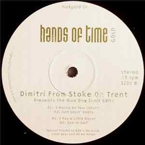 Dimitri From Stoke On Trent - The Nice One Innit Edits Mp3