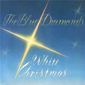 The Blue Diamonds - White Christmas Mp3