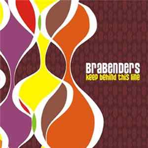 Brabenders - Keep Behind This Line Mp3