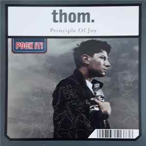 Thom. - Principle Of Joy Mp3