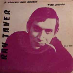 Ray Taver - À Chacun Son Destin Mp3